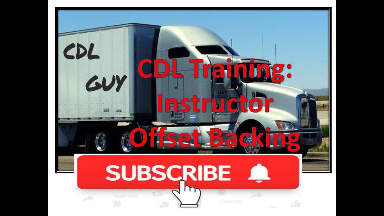 CDL A Training Offset Backing Instructor Guide YouTube