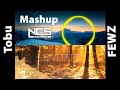 Tobu Hope X FEWZ Levitate FEWZ X NCS Mashup