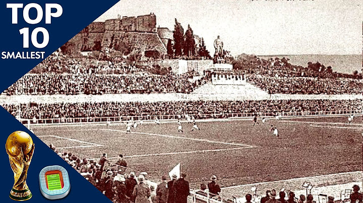 Top 10 Smallest World Cup Stadiums