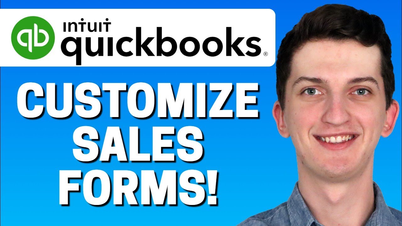 How To Customize Sales Forms In Quickbooks Online YouTube