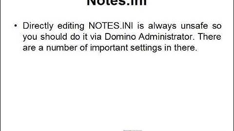 IBM Lotus Notes / Domino 9 Sys Admin A Exam Cramslide - Notes.ini