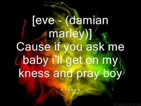 Eve, Damian Marley \u0026 Stephen Marley - You don´t love me (no, no, no) Lyrics