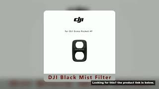 DJI Black Mist Filter Compatible for DJI Osmo Pocket 4P Camera Soft Glow Portrait Cinematic Photogra screenshot 5