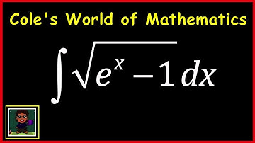 Integral of sqrt(e^x - 1) ❖ Calculus