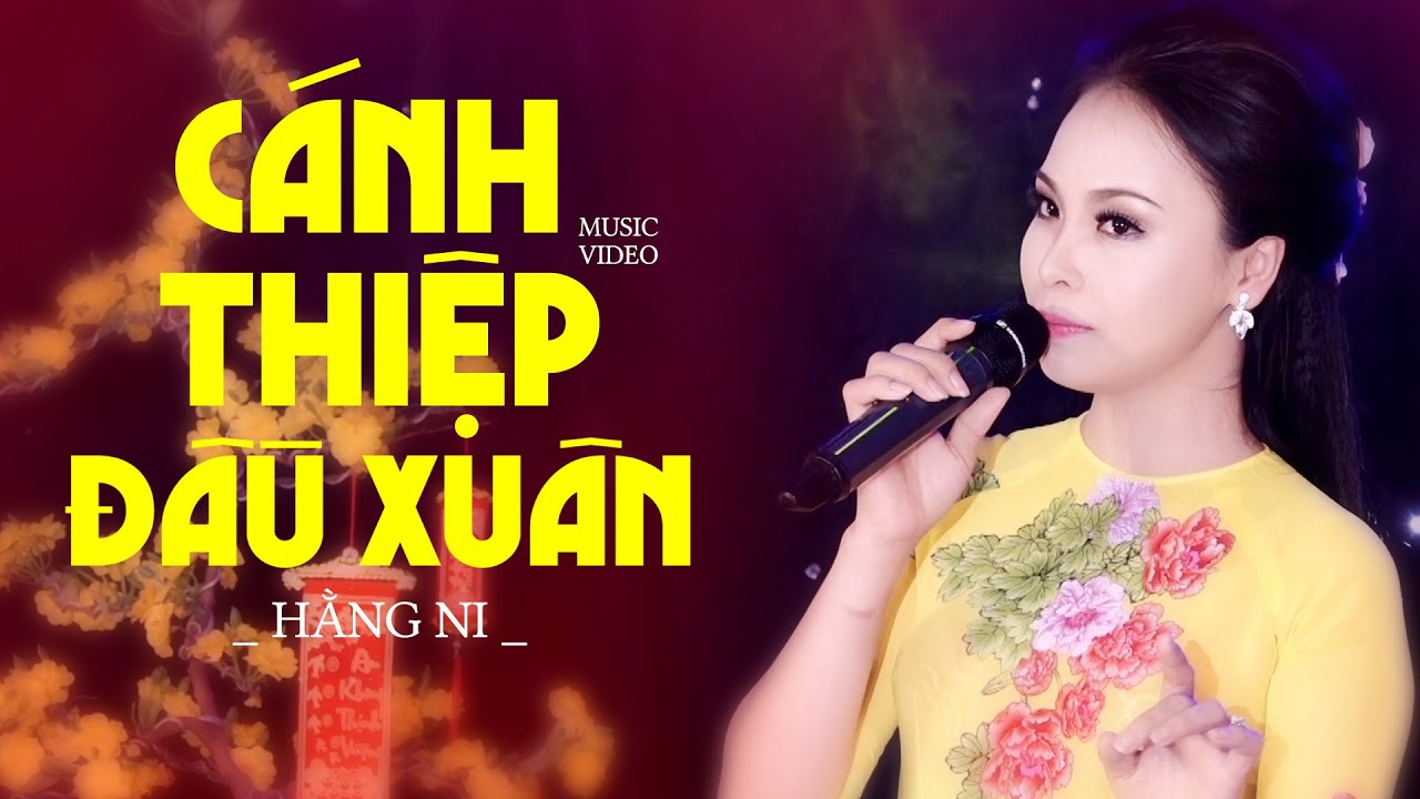 Tonton Cánh Thiệp Đầu Xuân - Hằng Ni | Nhạc Xuân Hay Nhất di YouTube