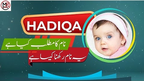 Hadiqa name meaning in urdu | Hadiqa naam rakhna kaisa hain