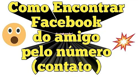 Como encontrar contatos no Facebook 2020?