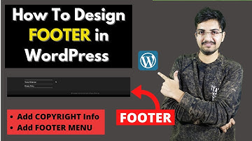 How To Design Footer In WordPress | Add Copyright Info | WordPress Tutorial 14 | Divyanshu Decodes