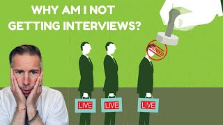 Why am I not Getting Interviews?