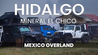 HIDALGO, con los Overlander México en Mineral el Chico.