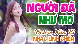 Người Đã Như Mơ, ANH KHÔNG CÒN THƯƠNG - LK Bolero Nhạc Vàng ĐẶC BIỆT 1001 Bài Nhạc Lính 1975