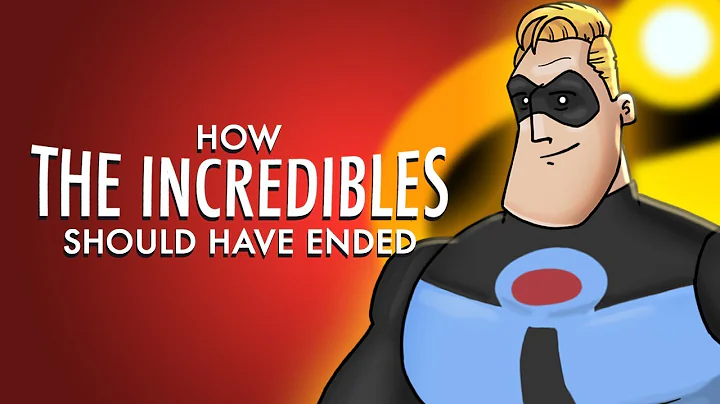How The Incredibles Should Have Ended