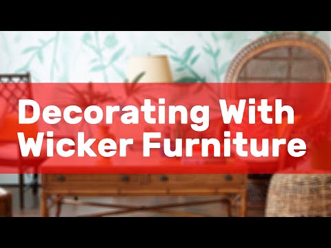 Decorating With Wicker