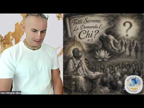 🎭 Tᴜᴛᴛɪ Sᴇʀᴠᴏɴᴏ, Lᴀ Dᴏᴍᴀɴᴅᴀ È: Cʜɪ? #3 | Domus Hare Krishna 🤓📖