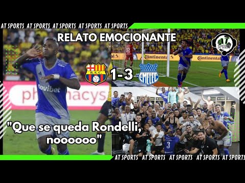 RELATO EMOCIONANTE DEL TRIUNFO 3 A 1 DE EMELEC EN EL CLÁSICO DEL ...