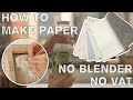 Diy handmade paper  how to make paper without blender and deckle  affordable mould and deckle