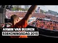 Armin van Buuren | Full liveset | 538Koningsdag 2015