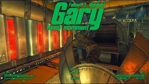 Fallout 3: "Gary!"
