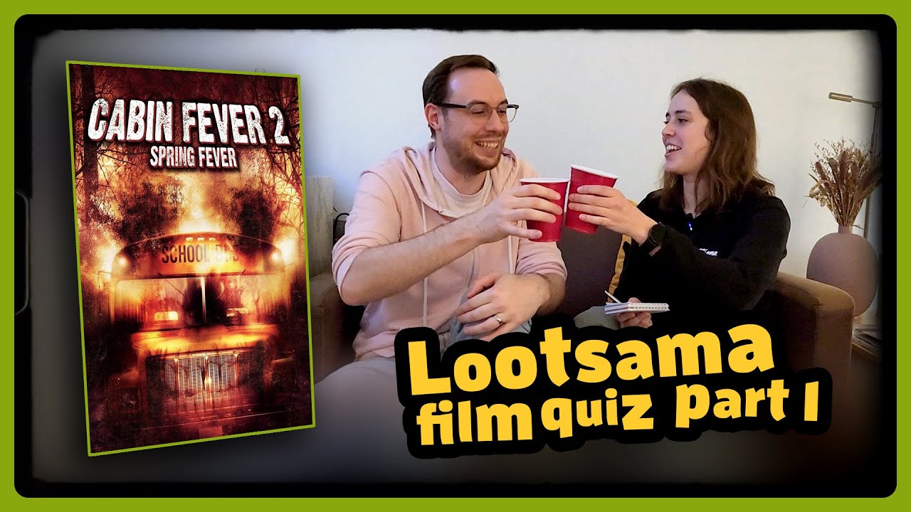 Can I predict who dies first?? | Lootsama film quiz pt. 1 (of 3): CABIN FEVER 2: SPRING FEVER