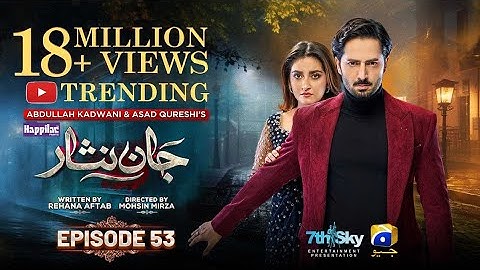 Jaan Nisar Ep 54 - [Eng Sub] - Digitally Presented by Happilac Paints - 21st Sep 2024 - Har Pal Geo