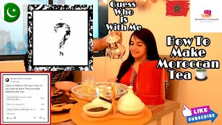 How To Make Moroccan Tea | Moroccan Girl | Boutaina Sultan Lifestyle