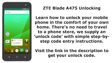 Unlock ZTE Blade A475 - SIM Network Unlock PIN