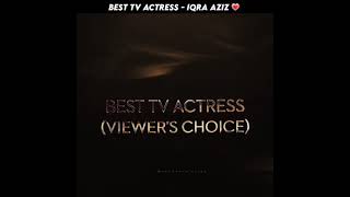Best Tv Actress Iqra Aziz Hum Awards