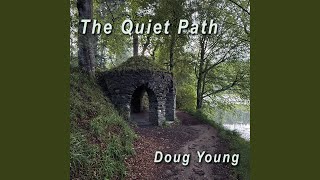 The Quiet Path