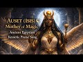 Auset (Isis) 🌙 Mother of Magic | Ancient Egyptian Kemetic Praise Song