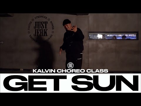 KALVIN CHOREO CLASS | Hiatus Kaiyote - Get Sun | @JustJerkDanceAcademy