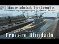Crucero blindado  episode 6  dreadnought improvement project v2 spanish campaign