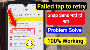 Snapchat snap sending problem | Snapchat snap failed to send | Snapchat message sending problem