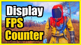 How to Display the FPS Counter in RUST PC in Game (Fast Tutorial)