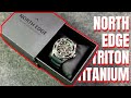 $50 Titanium Watch?! North Edge Triton-Ti Unboxing &amp; First Look