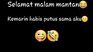 selamat malam mantan || story wa