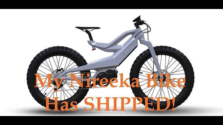 Nireeka Prime Bike Has Shipped - What the order pr...