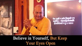 Believe in Yourself, But Keep Your Eyes Open #viral #trending #video #believeinyourself #confidence