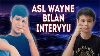 ASL WAYNE BILAN INTERVYU! (ASL WAYNE HAMMA SIRLARNI AYTDI)
