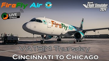 VATSIM Thursday | Cincinnati to Chicago | Fenix A320 | Flight Panels | MSFS 2024 ✈️