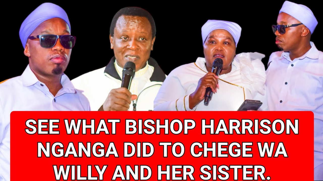 ARCHBISHOP HARRISON NGANGA KUGEMIA MACAKAYA YA BABA WA CHEGE WA WILLY 