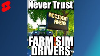 WHY YOU DON'T TRUST FARM SIM DRIVERS | FARMING SIMULATOR 22 #shorts screenshot 4