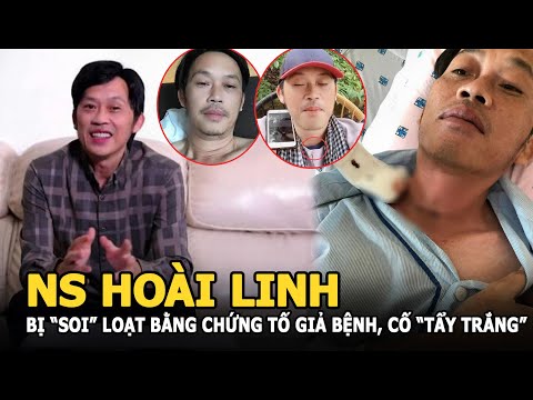 Hoài Linh bị “soi” loạt bằng chứng tố giả bệnh, cố “tẩy trắng” ồn ào, thực hư ra sao?