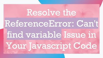 Resolve the ReferenceError: Can