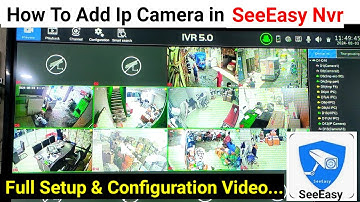 SeeEasy NVR |How to add ip camera in See Easy NVR |All NVR Settings| Enz NVR #nvr #cctv #aifeatures