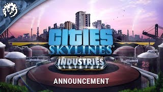 Cities: Skylines - Industries trailer-2