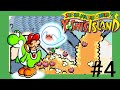SUPER MARIO WORLD 2 YOSHI ISLAND GAMEPLAY #4