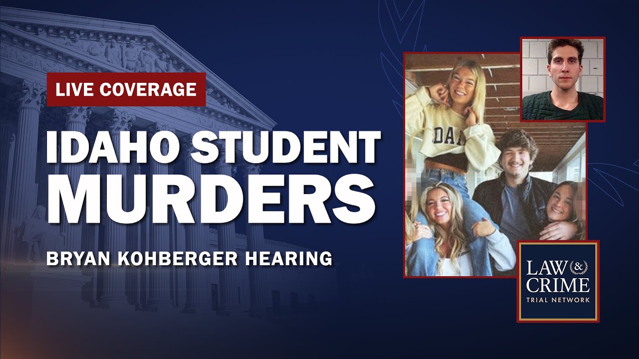 Watch Live: Idaho Student Murders — Bryan Kohberger — Hearing - YouTube