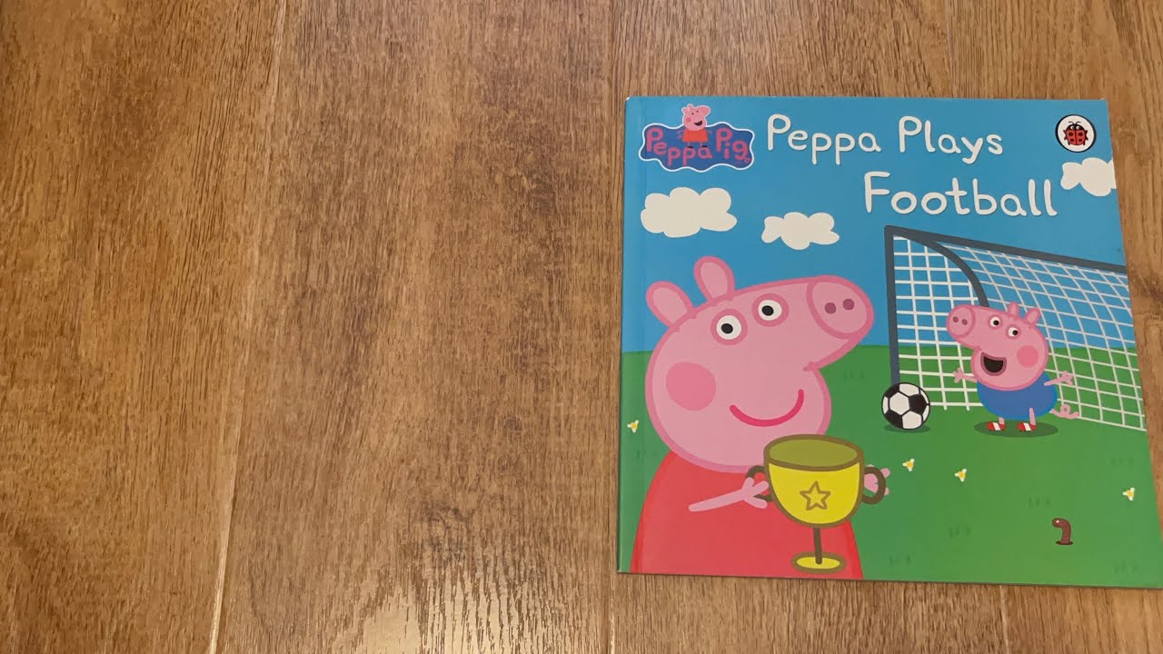 Peppa Plays Football -Peppa Pig-Read a book with Mommy