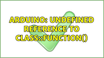 Arduino: Undefined reference to Class::function()