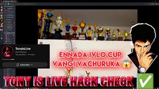 Tony Is Live Hack Check Madan
